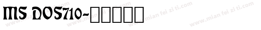 MS DOS710字体转换